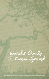Words Only I Can Speak